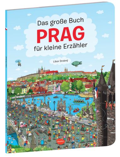 Das grosse Buch PRAG fuer kleine Erzaehler