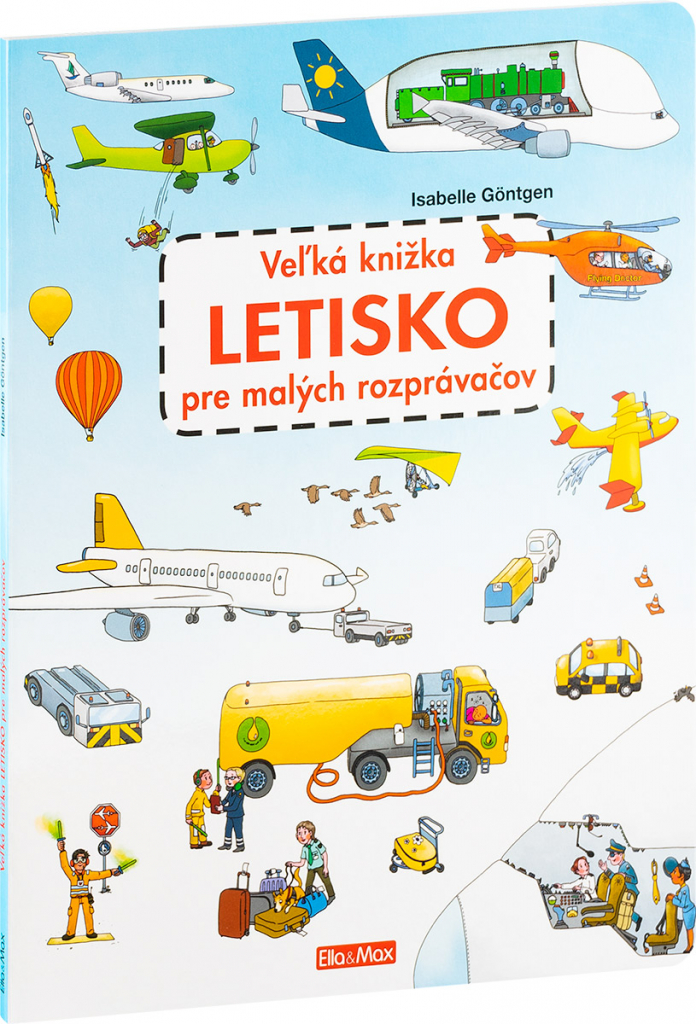 Levně Veľká knižka LETISKO pre malých rozprávačov