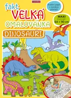 Fakt velká omalovánka - Dinosauři Fakt velká omalovánka - Dinosauři