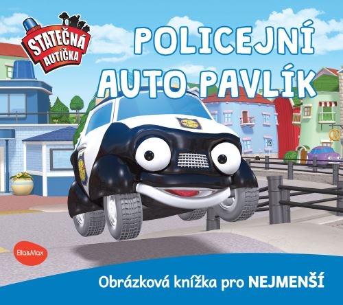 STATEČNÁ AUTÍČKA – Policejní Auto Pavlík